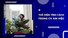 the-hien-tinh-cach-trong-cv